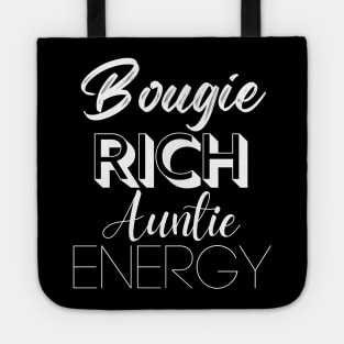 Bougie Rich Auntie Energy Tote