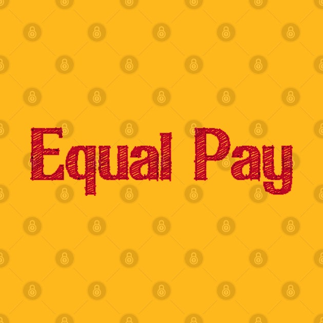 Equal Pay by tonycastell