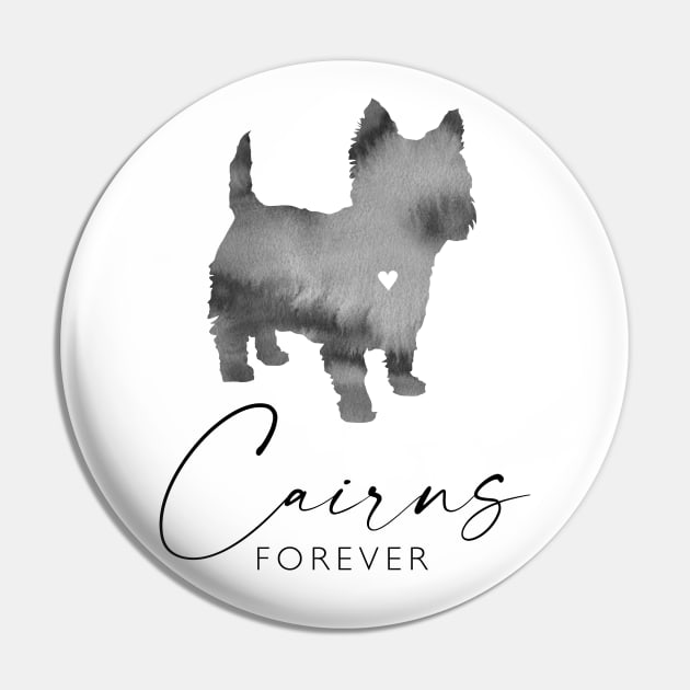 Cairn Terrier Dog Lover Gift - Ink Effect Silhouette - Cairns Forever Pin by Elsie Bee Designs