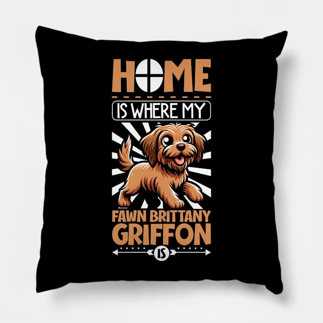 Home is with my Griffon Fauve de Bretagne Pillow by Modern Medieval Design