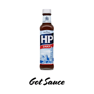 Got Sauce | HP Sauce | Brown Sauce T-Shirt