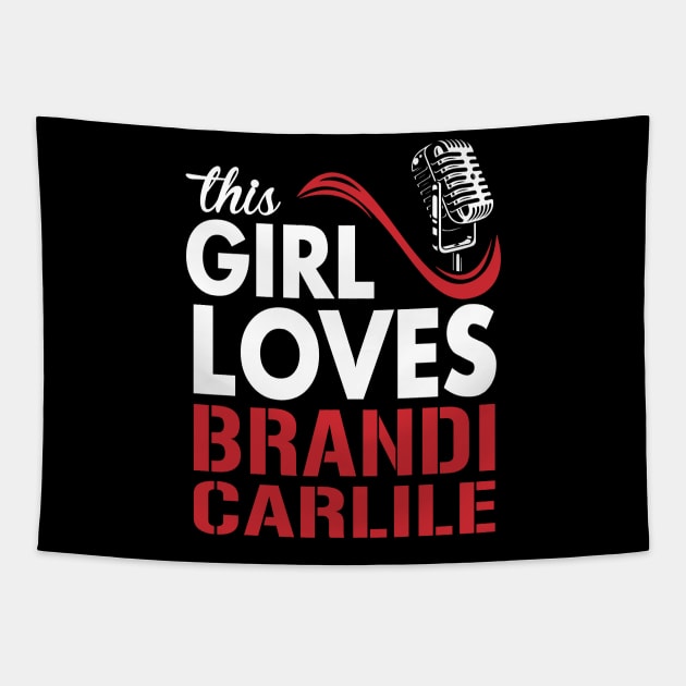 This Girl Loves Brandi Tapestry by Crazy Cat Style