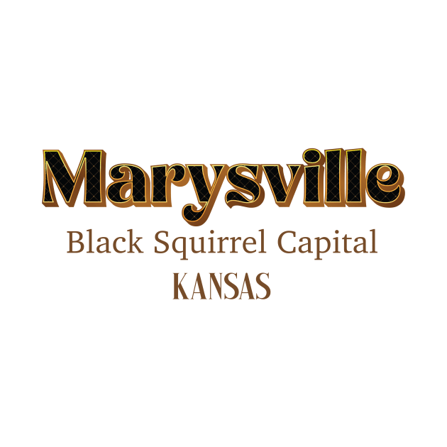 Marysville Black Squirrel Capital Kansas by PowelCastStudio