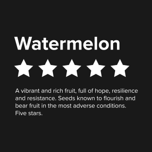 Watermelon Palestine 5 Star Review T-Shirt