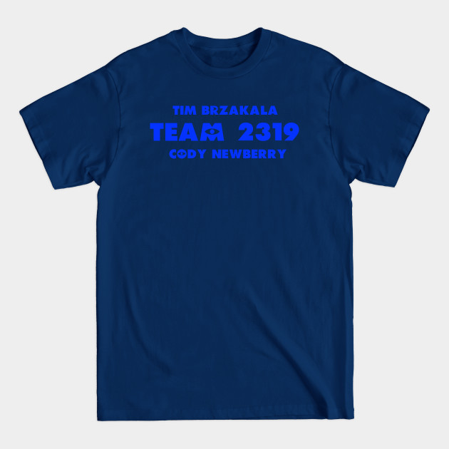 Disover Team 2319 - Team 2319 - T-Shirt