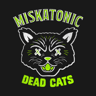 Miskatonic Dead Cats T-Shirt