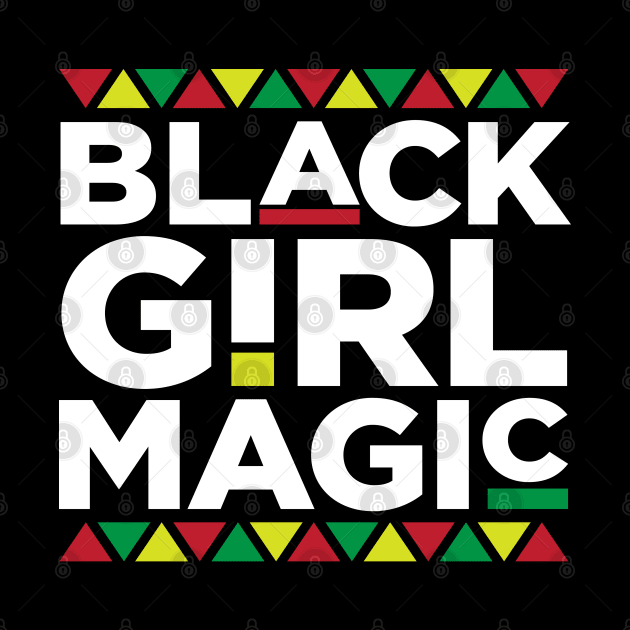 Black Girl Magic, Black Woman, Black Women, African American, Black Lives Matter, Black Pride by UrbanLifeApparel