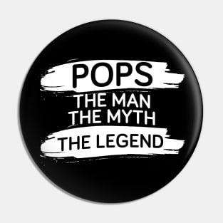 Fathers Day 2018 Pops The Man The Myth The Legend Dad Pin