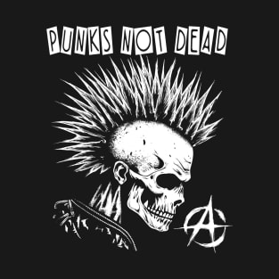 Punk Rock - Punks Not Dead T-Shirt