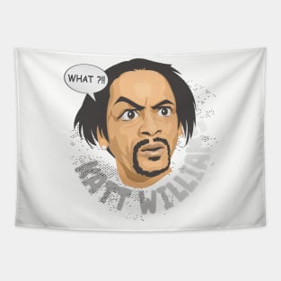 Katt Williams say What ?!! Tapestry