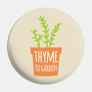 Thyme To Garden Pin