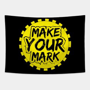 Make Your Mark Tapestry