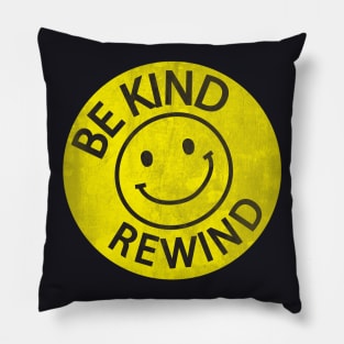 Be Kind Rewind Pillow