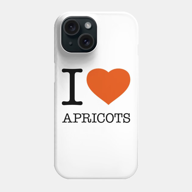 I LOVE APRICOTS Phone Case by eyesblau