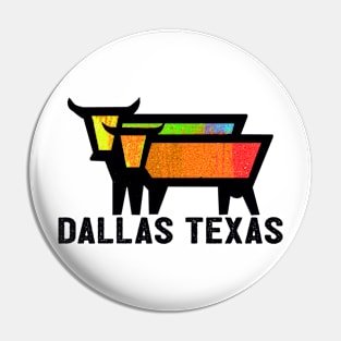 Texas Travel Vintage Cows Bulls Dallas Pin