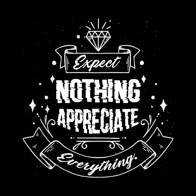 'Expect Nothing Appreciate Everything' Cancer Shirt by ourwackyhome