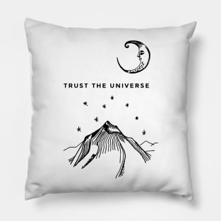 Trust the universe! Pillow