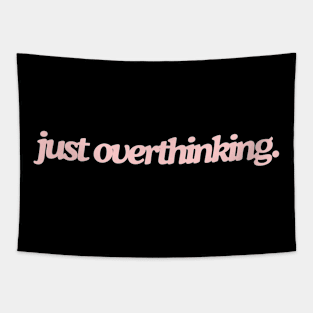 just overthinking Tapestry