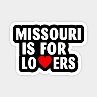 Missouri State Missouri Home Missouri Lovers Magnet