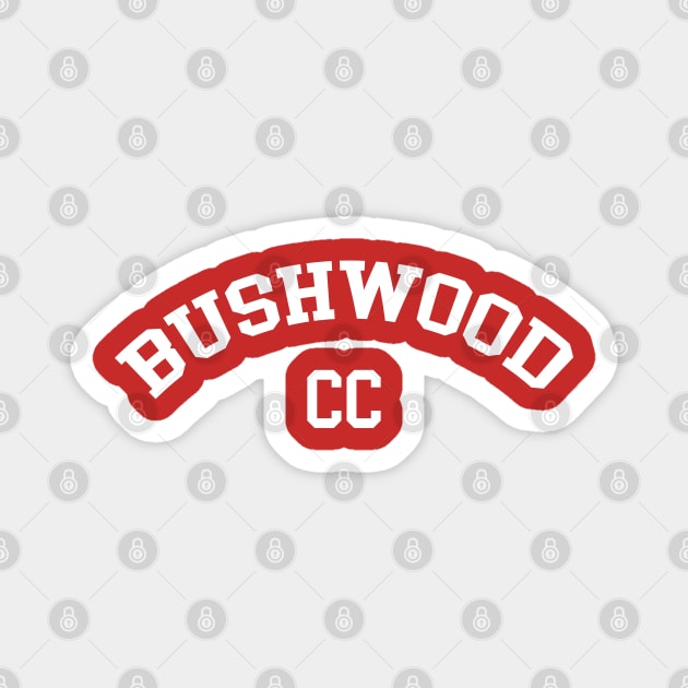 Bushwood Magnet by nickmeece