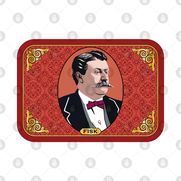James Fisk - Robber Baron by Railroad 18XX Designs