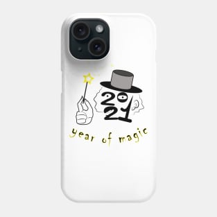 happy new year 2021, year of magic , funny gift idea Phone Case