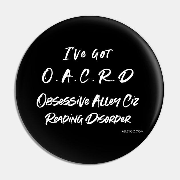 OBSESSIVE ACRD White Pin by Alley Ciz