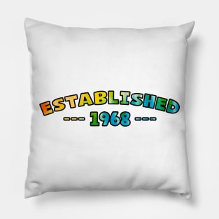 Established 1968 Pillow