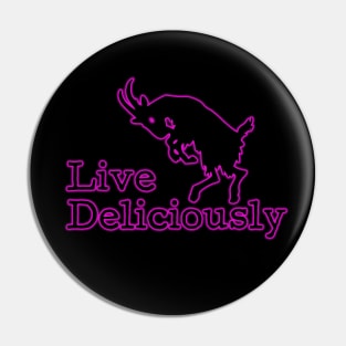 Live Deliciously | Pink Black Phillip | Satanic Pin