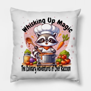 "Whisking Up Magic: The Culinary Adventures of Chef Raccoon" Pillow