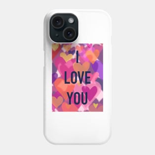 I LOVE YOU Phone Case