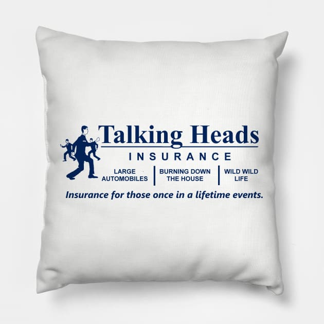 Talking Heads Insurance Pillow by Bigfinz