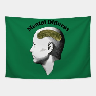 Mental Dillness Tapestry