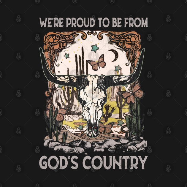 We're Proud To Be From God's Country Bull Skull Vintage by Creative feather