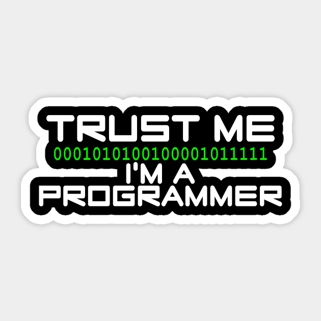 Trust me, I'm a Programmer