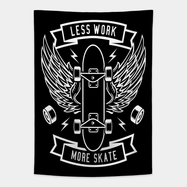 Less Work More Skate Tapestry by CRD Branding