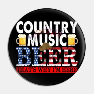 US Flag Country Music & Beer That's Why I'm Here Vintage Pin