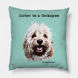 Cockapoo Dog Sister Pillow