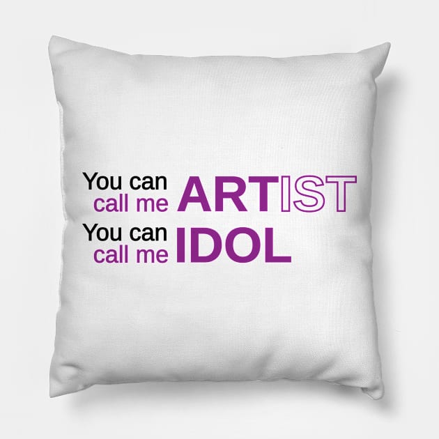 Idol Pillow by Marija154