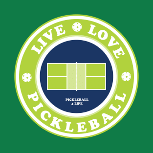 Live, Love, Pickleball T-Shirt