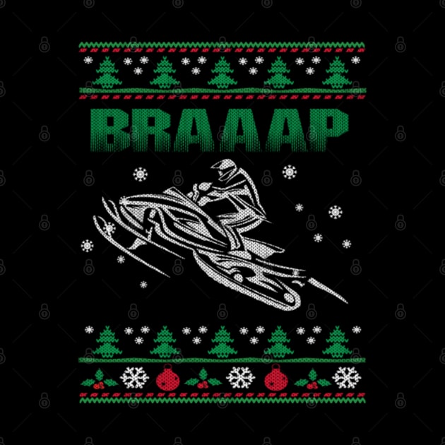Braaap Snowmobiling Ugly Christmas Sweater by uglygiftideas