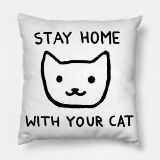 Stay Home With Your Cat Pillow