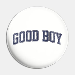 Good Boy Varsity Style Pin