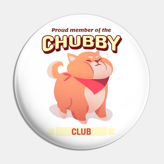 Proud Member of the Chubby Club Pin by Stevie26