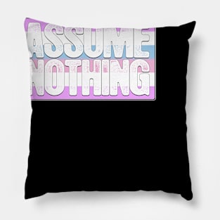 Assume Nothing Bigender Pride Flag Pillow