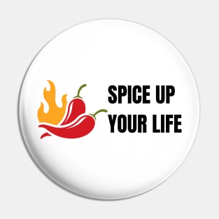 Spice up your life Cooking Hot Peppers Chef Grill BBQ Pin