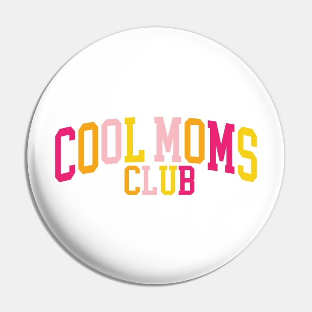 Cool Moms Club Pin by Taylor Thompson Art
