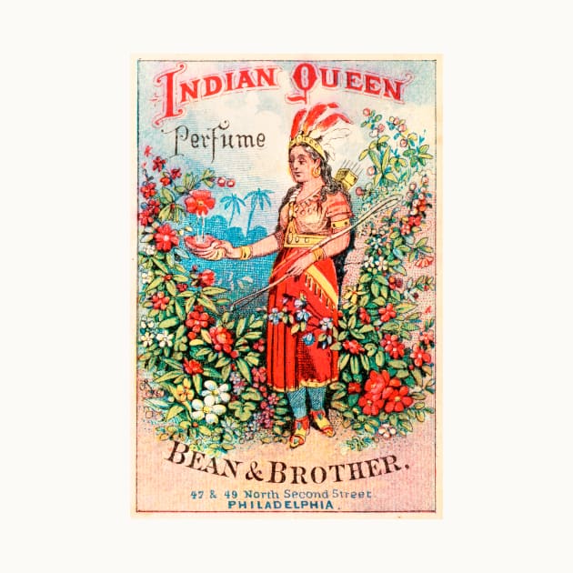 Indian Queen Perfume Advertisment by WAITE-SMITH VINTAGE ART