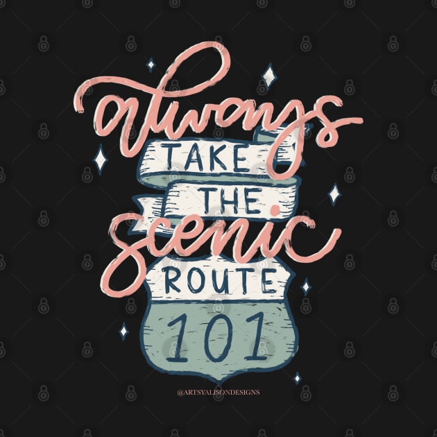 Take the scenic route by artsyalison