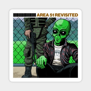 Area 51 Revisited Magnet